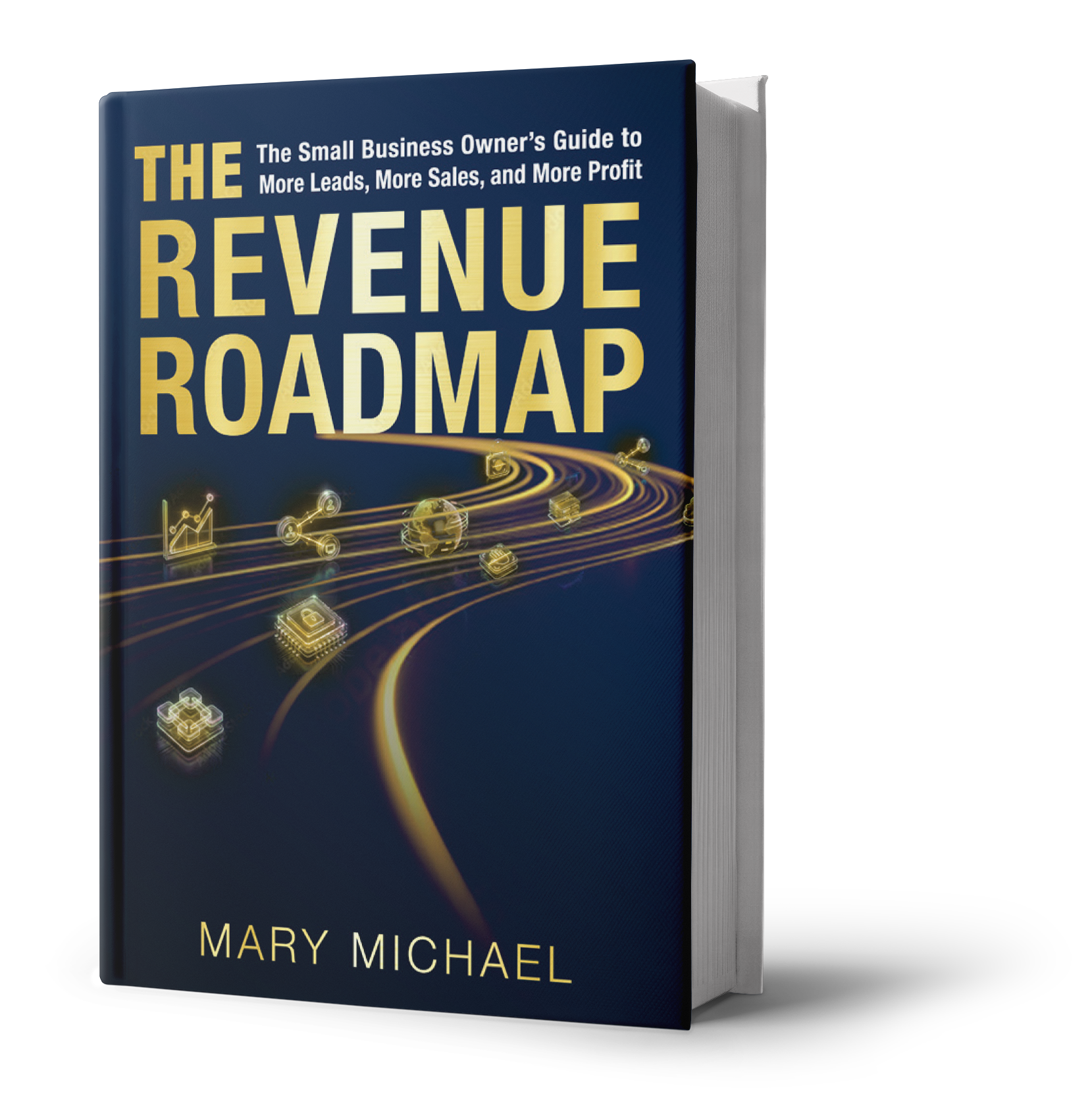 The Revenue Roadmap by Mary Michael, an insightful book for small business owners